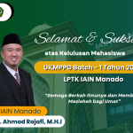 Nyaris Sempurna, IAIN Manado Umumkan Kelulusan PPG Batch 1 Tembus 99,03%