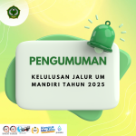Pengumuman Kelulusan Jalur UM Mandiri Tahun 2025 Gelombang 1