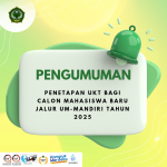 Pengumuman Penetapan UKT Mahasiswa Baru Jalur UM Mandiri Tahun 2025