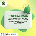 PENETAPAN UANG KULIAH TUNGGAL (UKT) MAHASISWA BARU JALUR SPAN-PTKIN TAHUN AKADEMIK 2025/2026